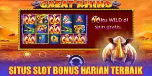 Situs Judi Slot Bonus Harian Terbaik Resmi Terpercaya Gacor Maxwin Great Rhino